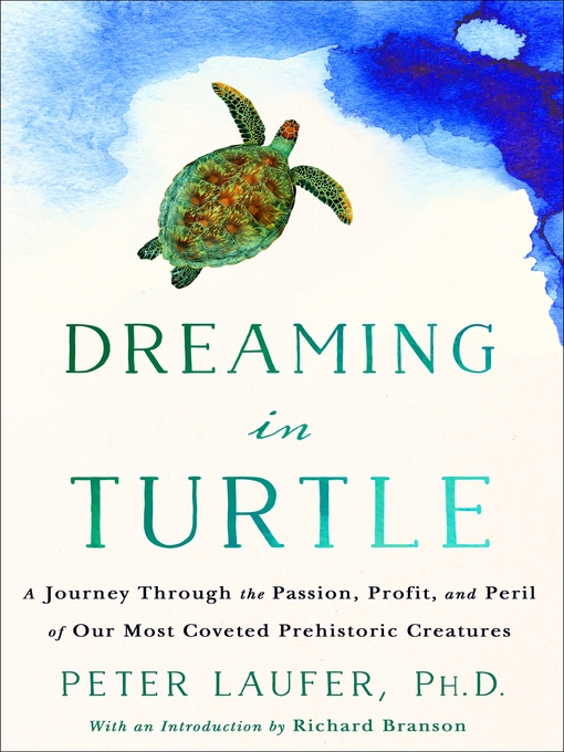 Title details for Dreaming in Turtle by Peter Laufer - Wait list